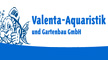 Valenta Aquaristik und Gartenbau GmbH
